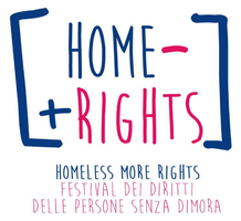 Homeless More Rights - Festival dei diritti delle persone senza dimora