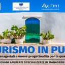 Il turismo in Puglia, competenze manageriali e nuove progettualità per la qualità dell’offerta - 0,5 CFU